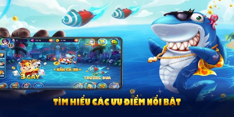Tìm hiểu các ưu điểm nổi bật tại sảnh bắn cá VN88